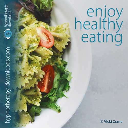 enjoy healthy eating - hypnosis download from hypnotherapy-downloads.com